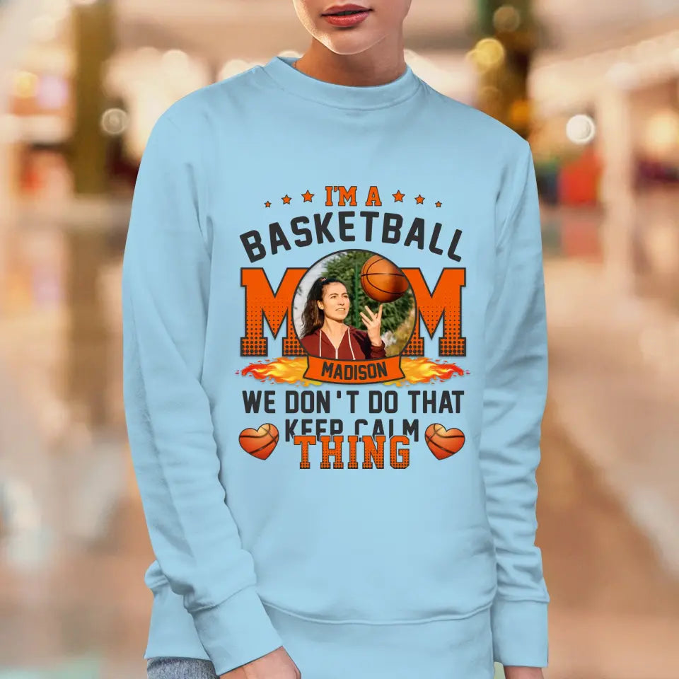 Mom Keeps Calm Thing - Custom Photo - Personalized Gifts For Mom - Hoodie