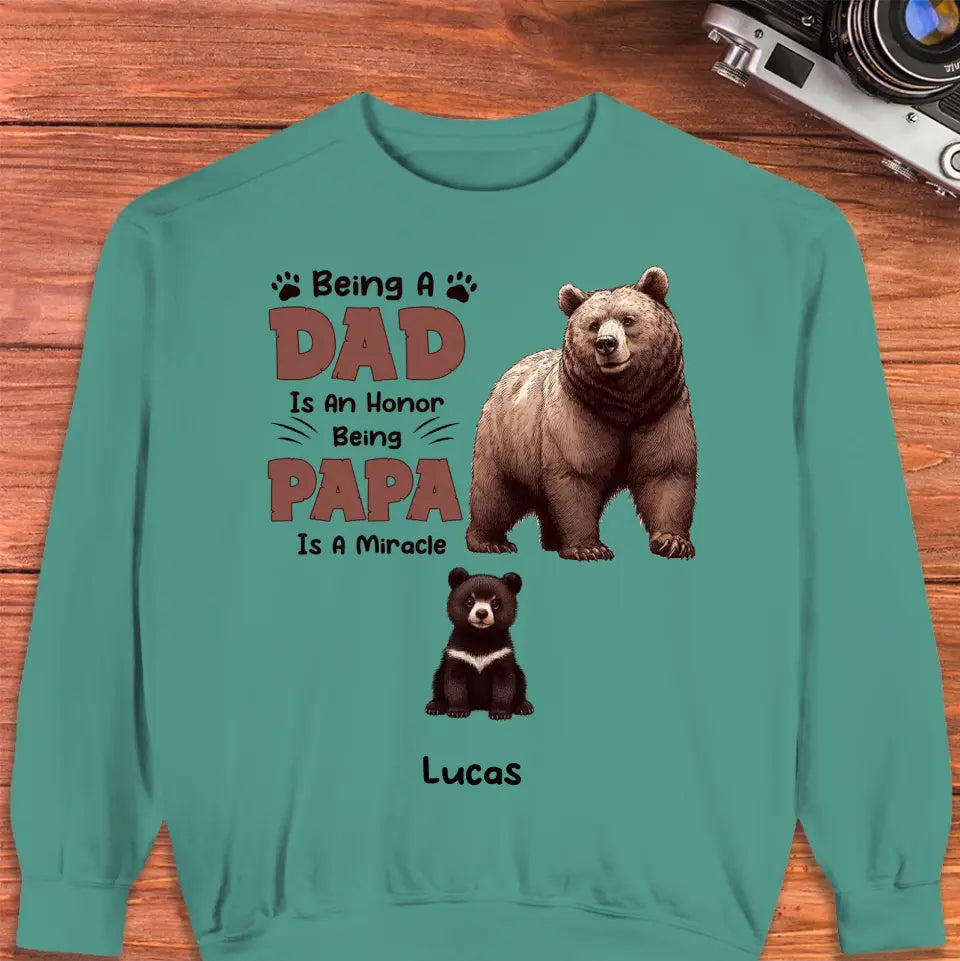 Being A Dad Is An Honor  - Custom Name - Personalized Gifts For Dad - Sweater