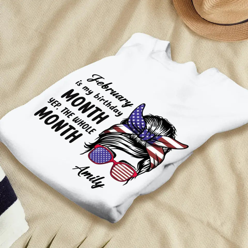 My Birthday Month  - Custom Month - Personalized Gifts For Mom - T-Shirt