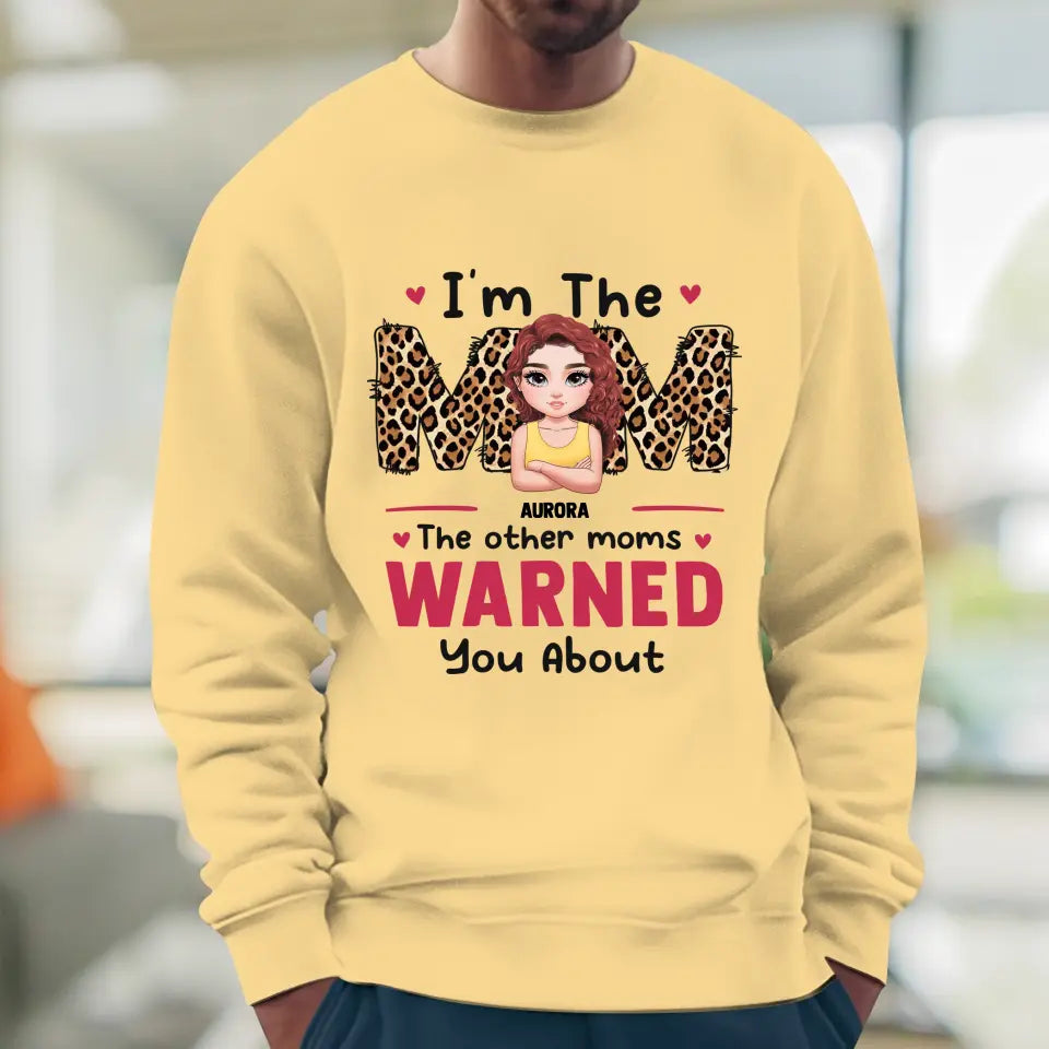 The Other Moms Warned - Custom Name - Personalized Gifts For Mom - Sweater