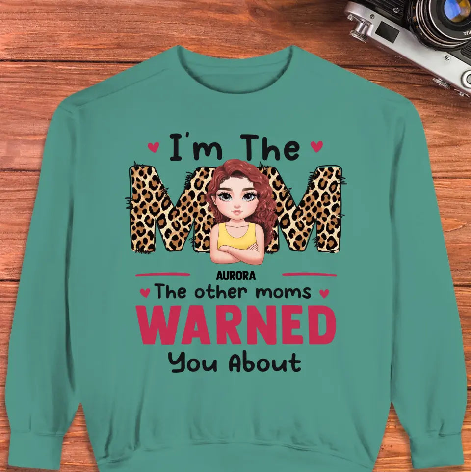 The Other Moms Warned - Custom Name - Personalized Gifts For Mom - Sweater