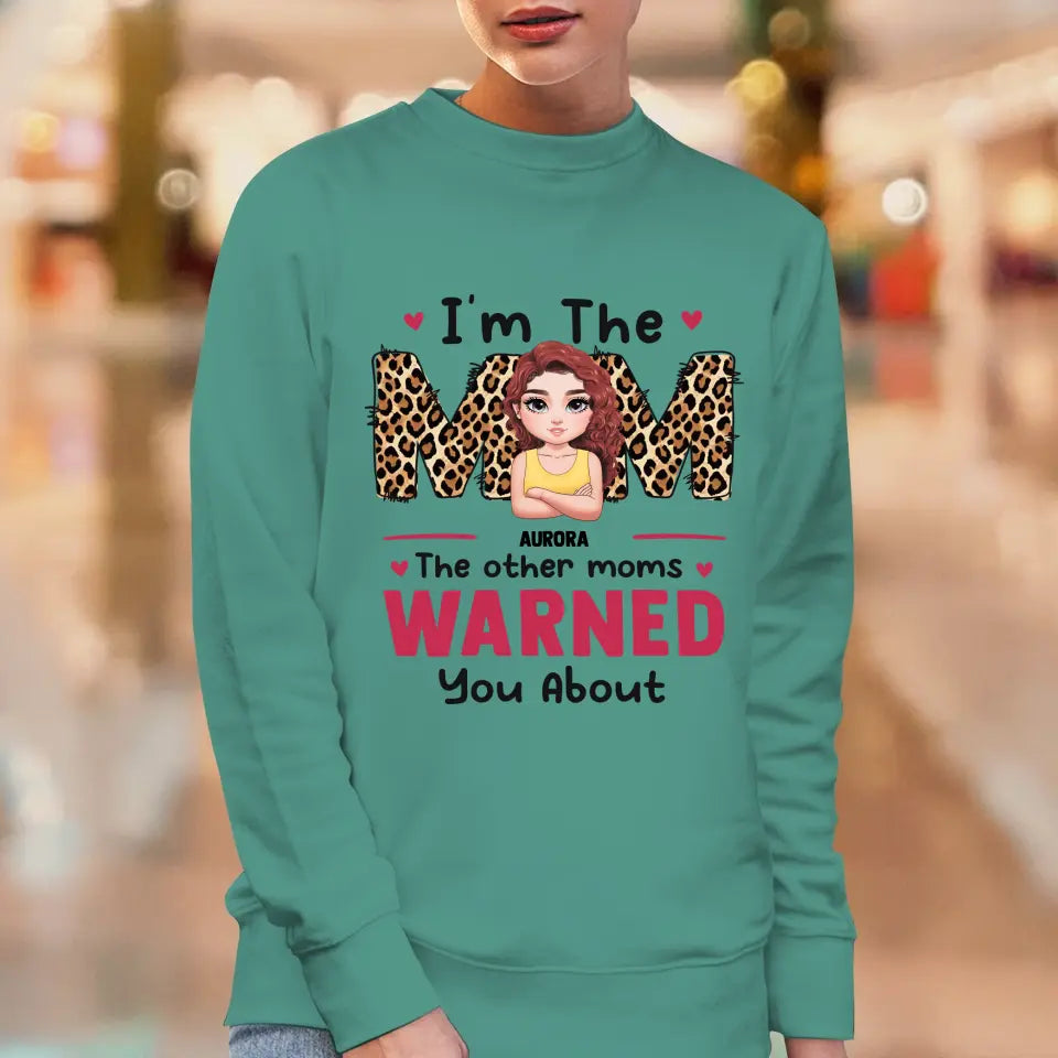 The Other Moms Warned - Custom Name - Personalized Gifts For Mom - Sweater