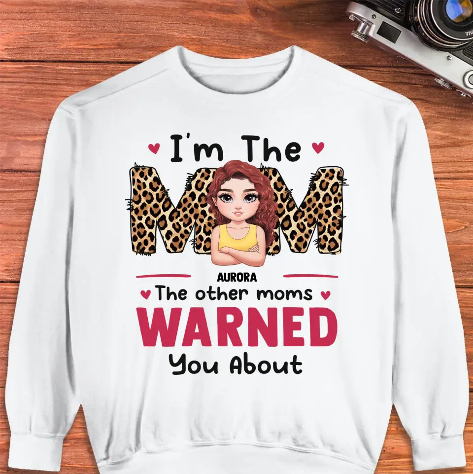 The Other Moms Warned - Custom Name - Personalized Gifts For Mom - Sweater