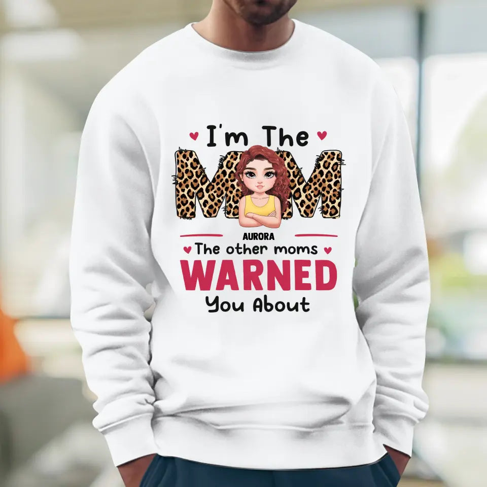 The Other Moms Warned - Custom Name - Personalized Gifts For Mom - Sweater