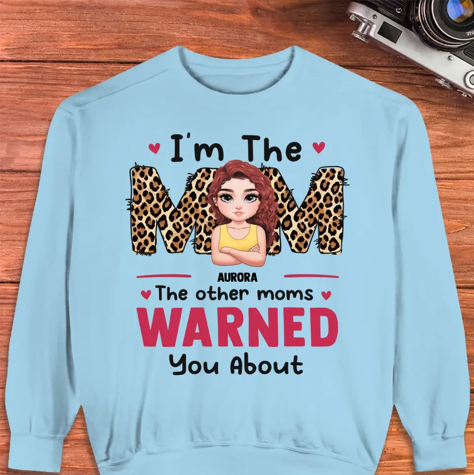 The Other Moms Warned - Custom Name - Personalized Gifts For Mom - Sweater