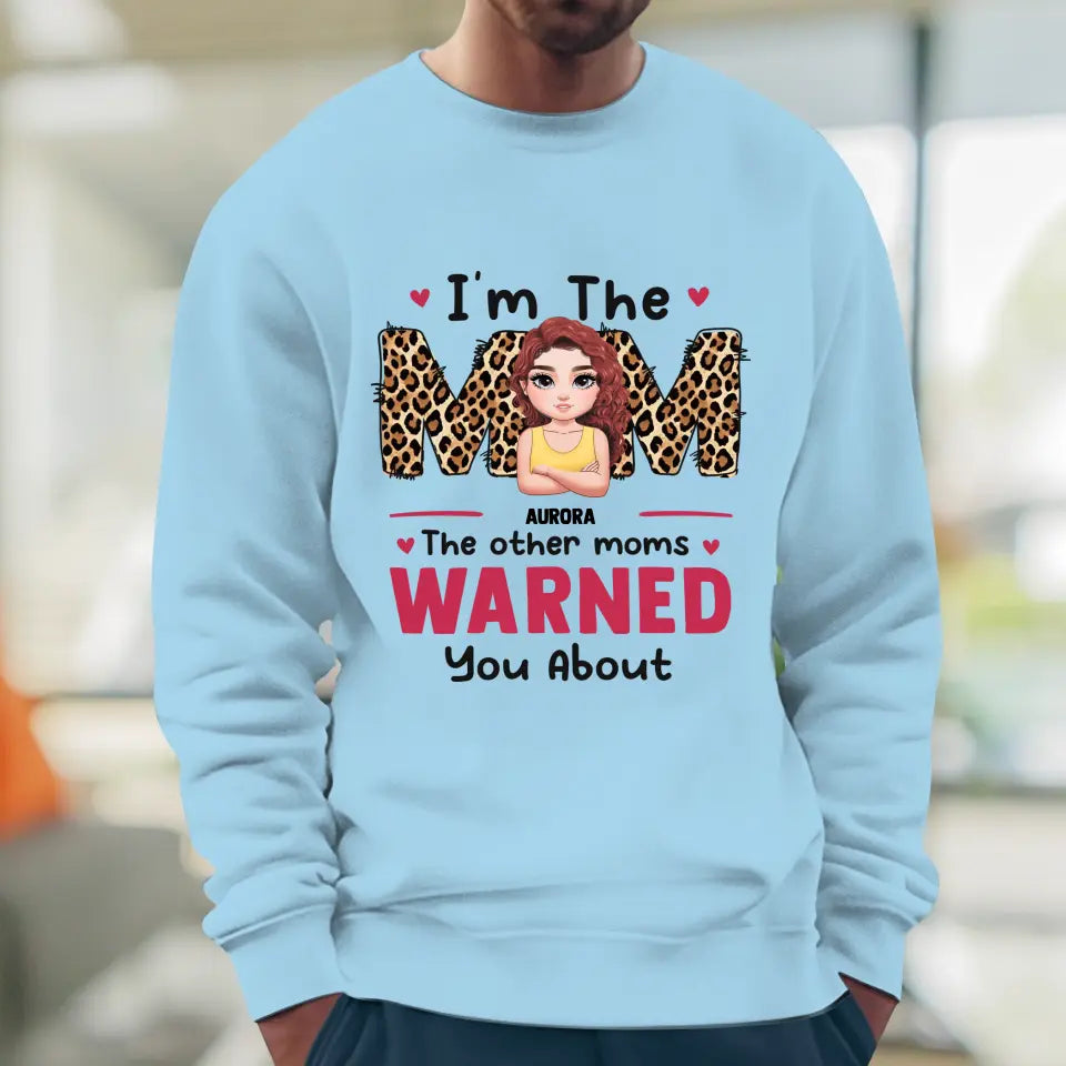 The Other Moms Warned - Custom Name - Personalized Gifts For Mom - Sweater