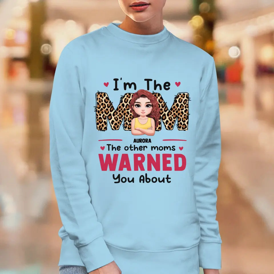 The Other Moms Warned - Custom Name - Personalized Gifts For Mom - Sweater