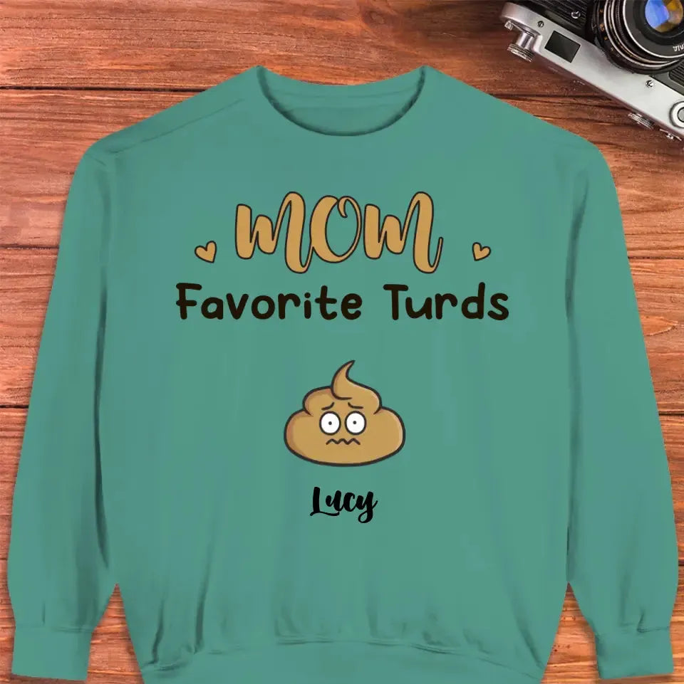 Mom Favorite Turds  - Custom Name - Personalized Gifts For Mom - Sweater