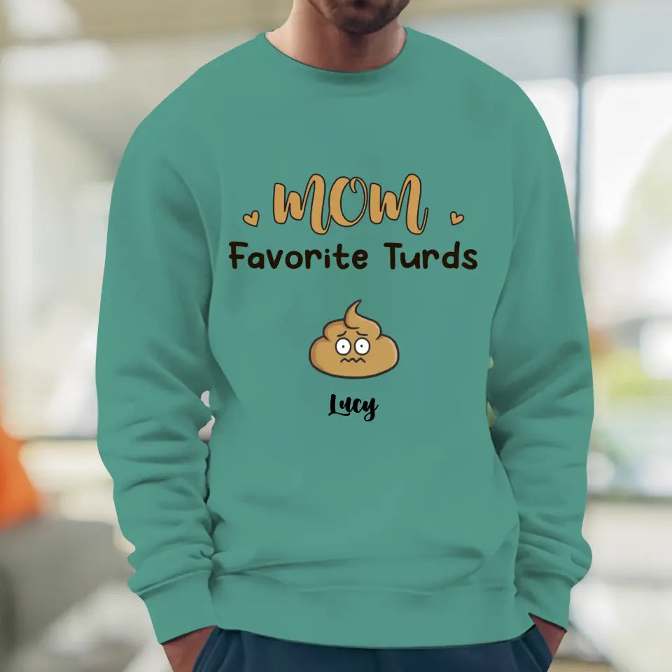 Mom Favorite Turds  - Custom Name - Personalized Gifts For Mom - T-Shirt