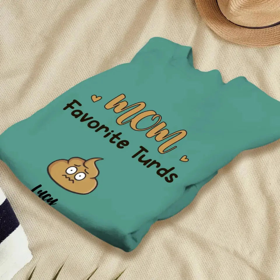 Mom Favorite Turds  - Custom Name - Personalized Gifts For Mom - Sweater