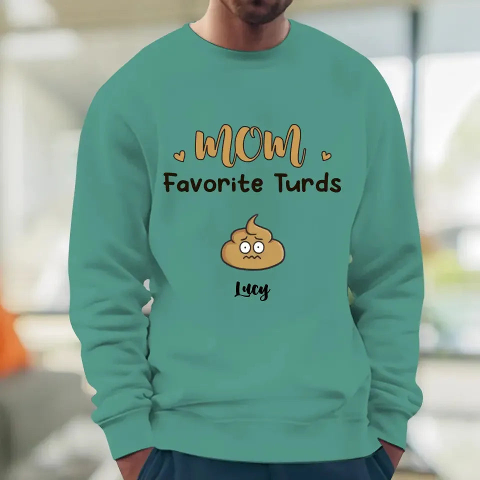 Mom Favorite Turds  - Custom Name - Personalized Gifts For Mom - Sweater