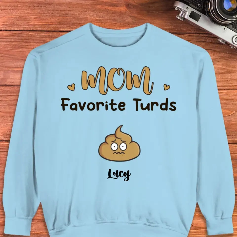 Mom Favorite Turds  - Custom Name - Personalized Gifts For Mom - Sweater