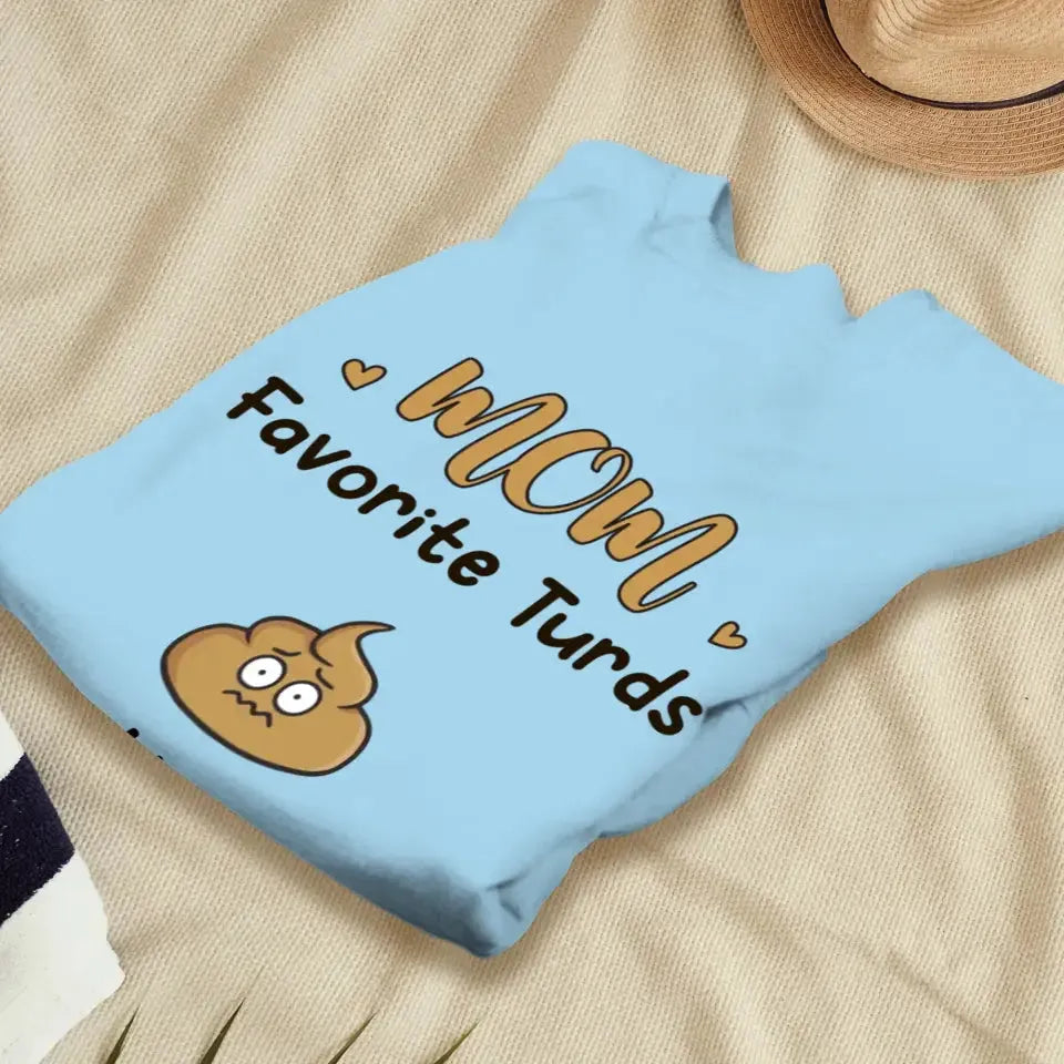 Mom Favorite Turds  - Custom Name - Personalized Gifts For Mom - Sweater