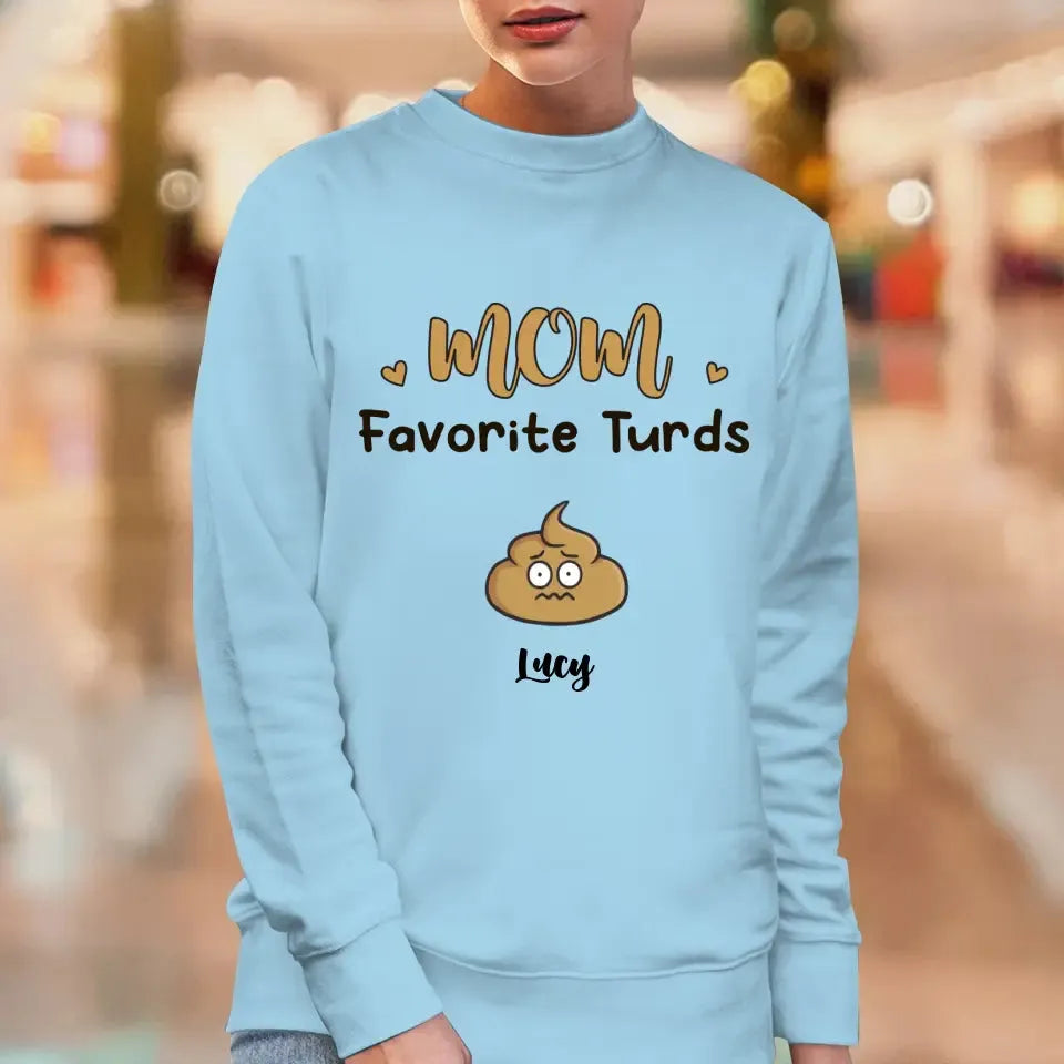 Mom Favorite Turds  - Custom Name - Personalized Gifts For Mom - Sweater