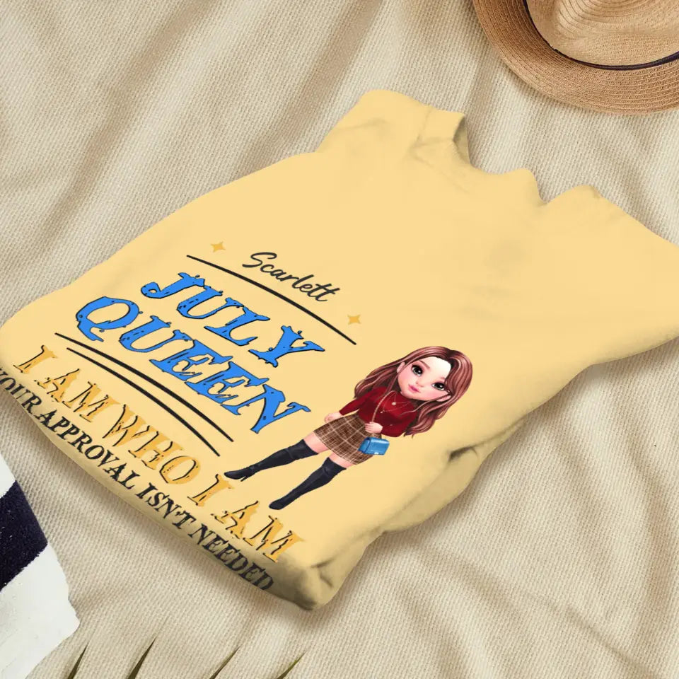 July Queen Birthday - Custom Month - Personalized Gifts For Her - T-Shirt