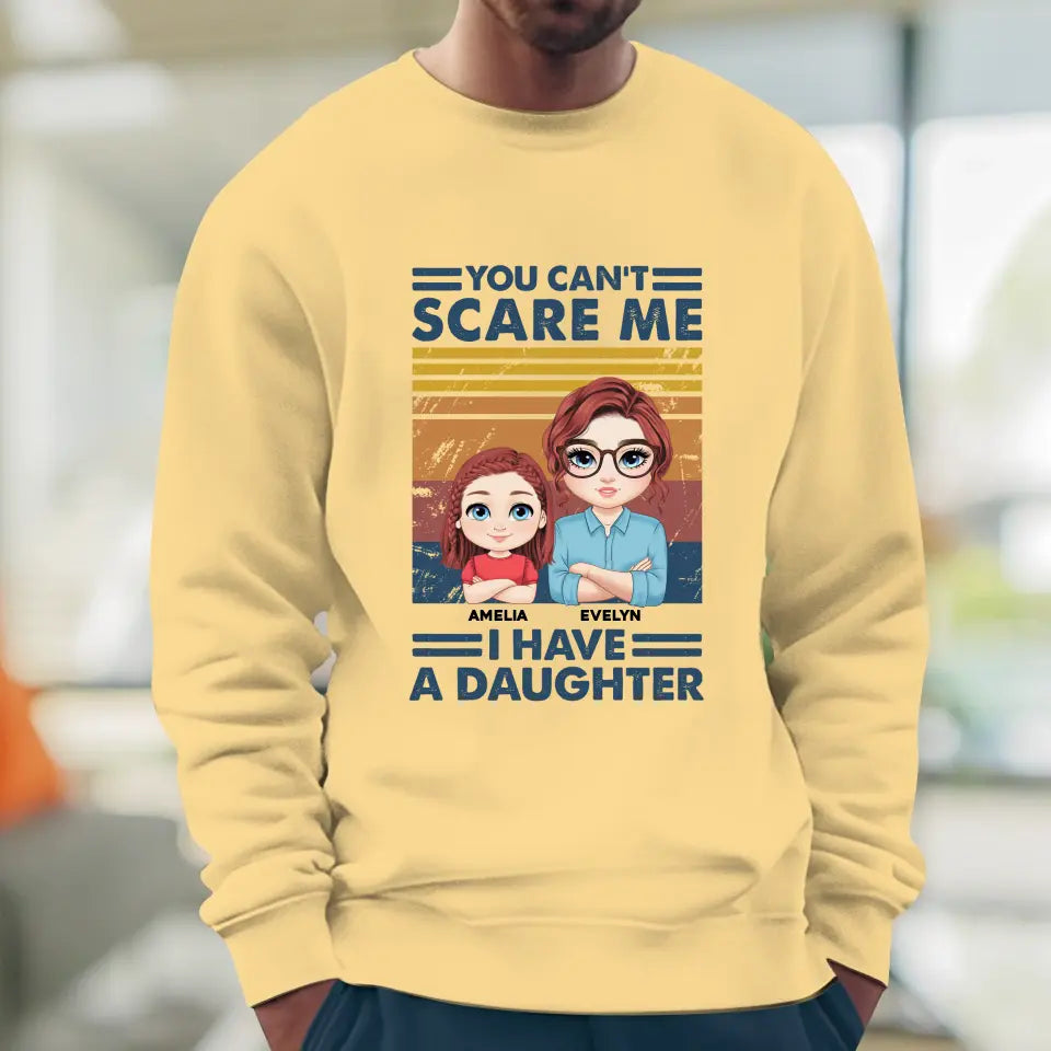 You Can't Scare Me - Custom Name - Personalized Gifts For Mom - T-Shirt