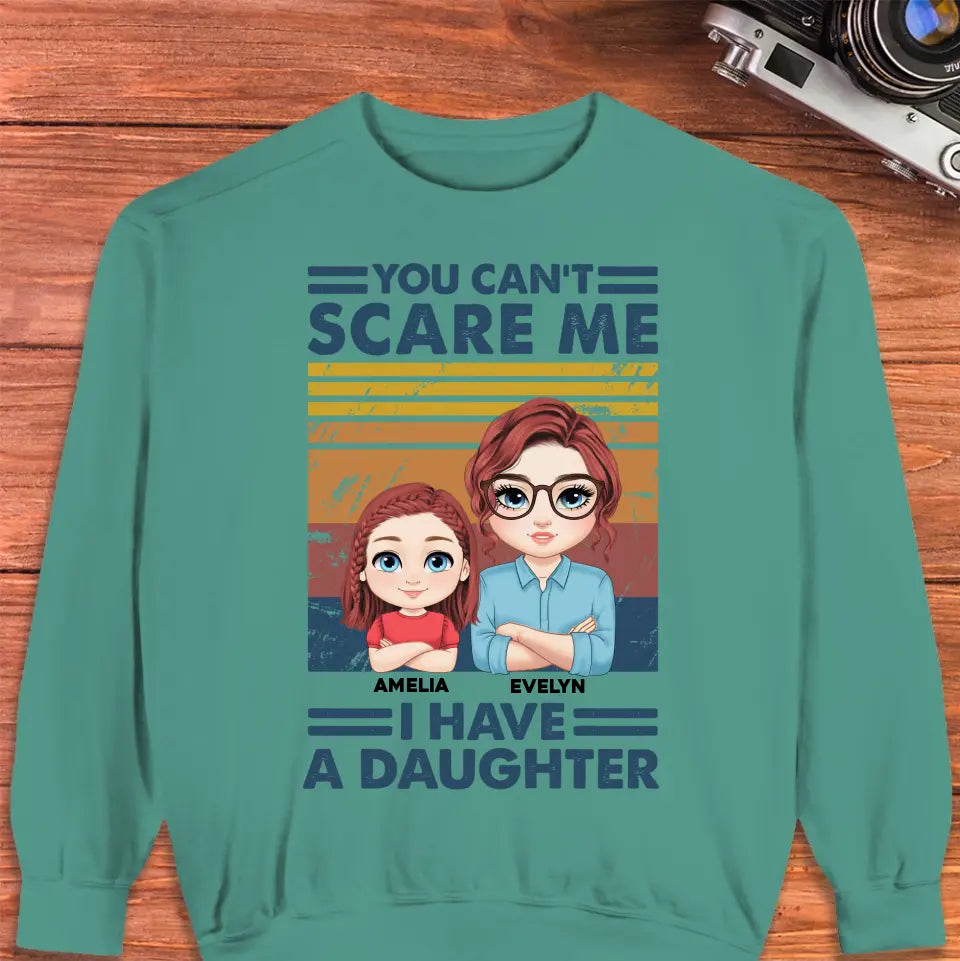 You Can't Scare Me - Custom Name - Personalized Gifts For Mom - T-Shirt