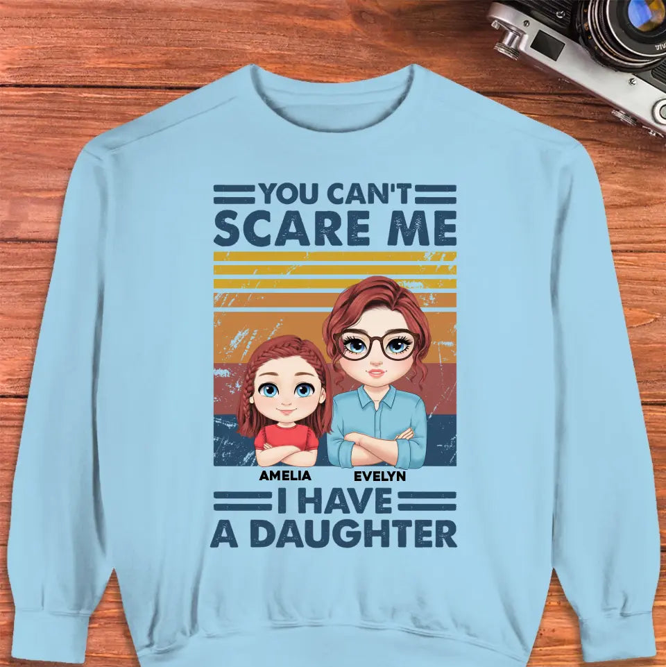 You Can't Scare Me - Custom Name - Personalized Gifts For Mom - Hoodie