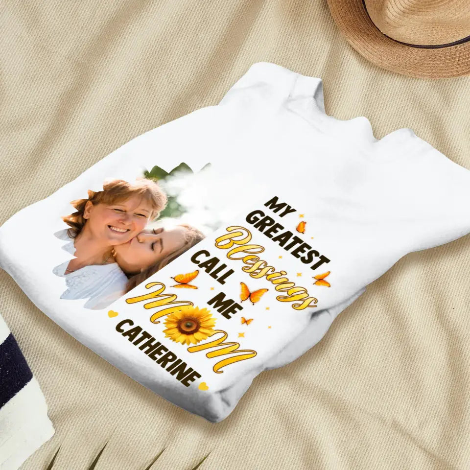 My Greatest Blessings - Custom Photo - Personalized Gifts For Mom - T-Shirt