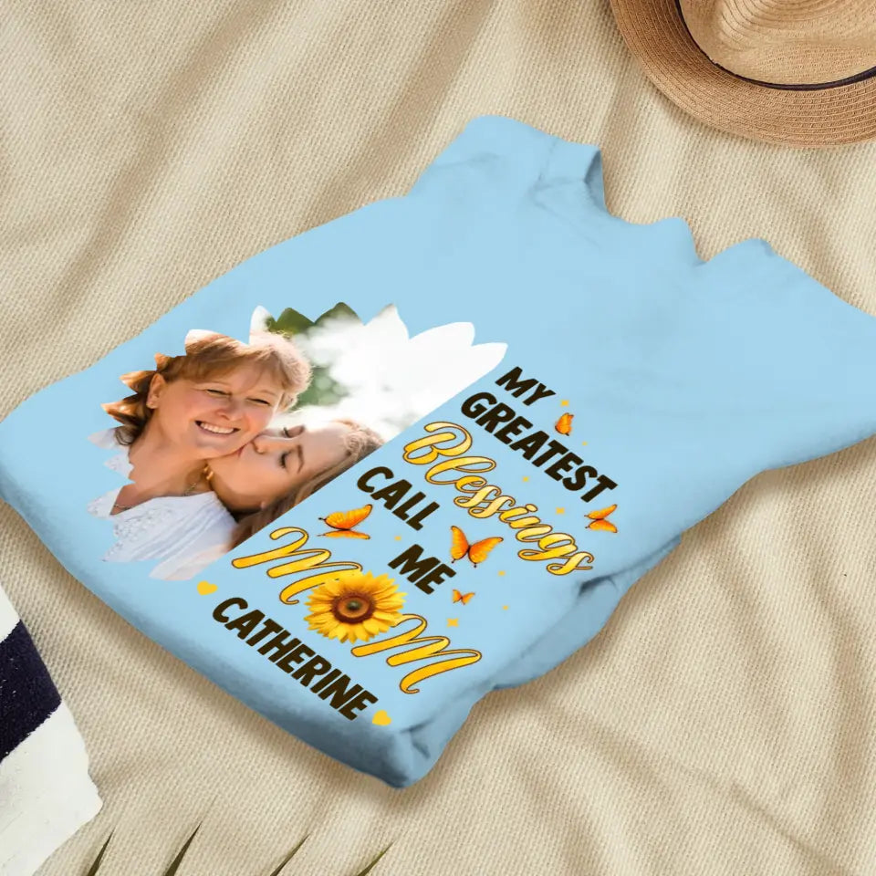 My Greatest Blessings - Custom Photo - Personalized Gifts For Mom - T-Shirt