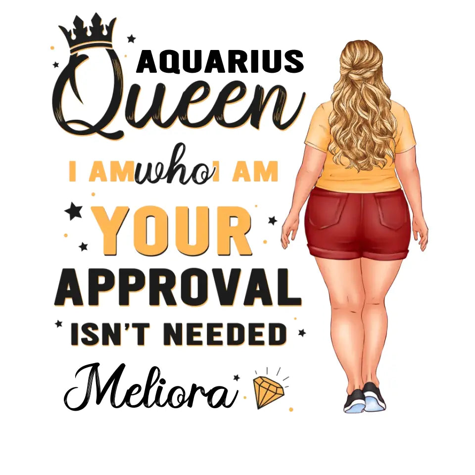 Your Approval - Custom Zodiac - Personalized Gifts For Her - T-Shirt