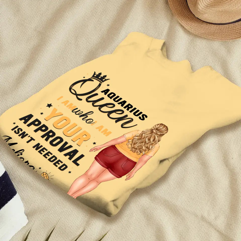 Your Approval - Custom Zodiac - Personalized Gifts For Her - T-Shirt