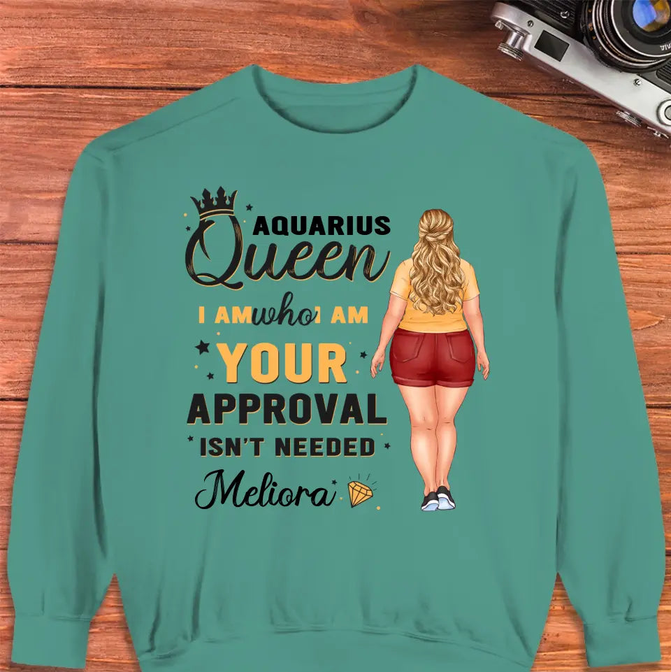 Your Approval - Custom Zodiac - Personalized Gifts For Her - T-Shirt