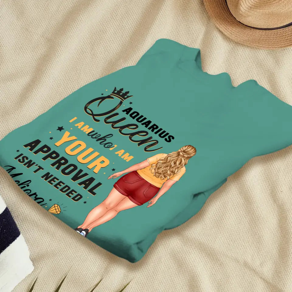 Your Approval - Custom Zodiac - Personalized Gifts For Her - T-Shirt