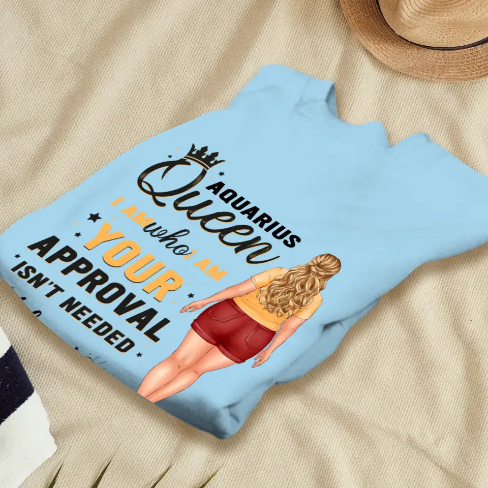 Your Approval - Custom Zodiac - Personalized Gifts For Her - T-Shirt