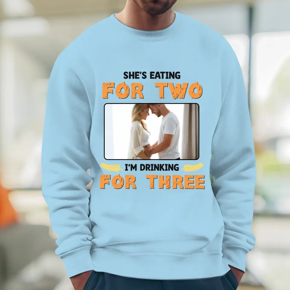 I'm Drinking For Three- Custom Photo - Personalized Gifts For Dad - Sweater