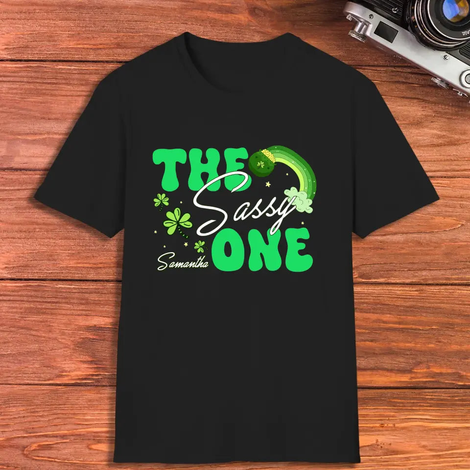 The Drunk One - Custom Quote - Personalized Gifts 
 For Yourself - T-Shirt