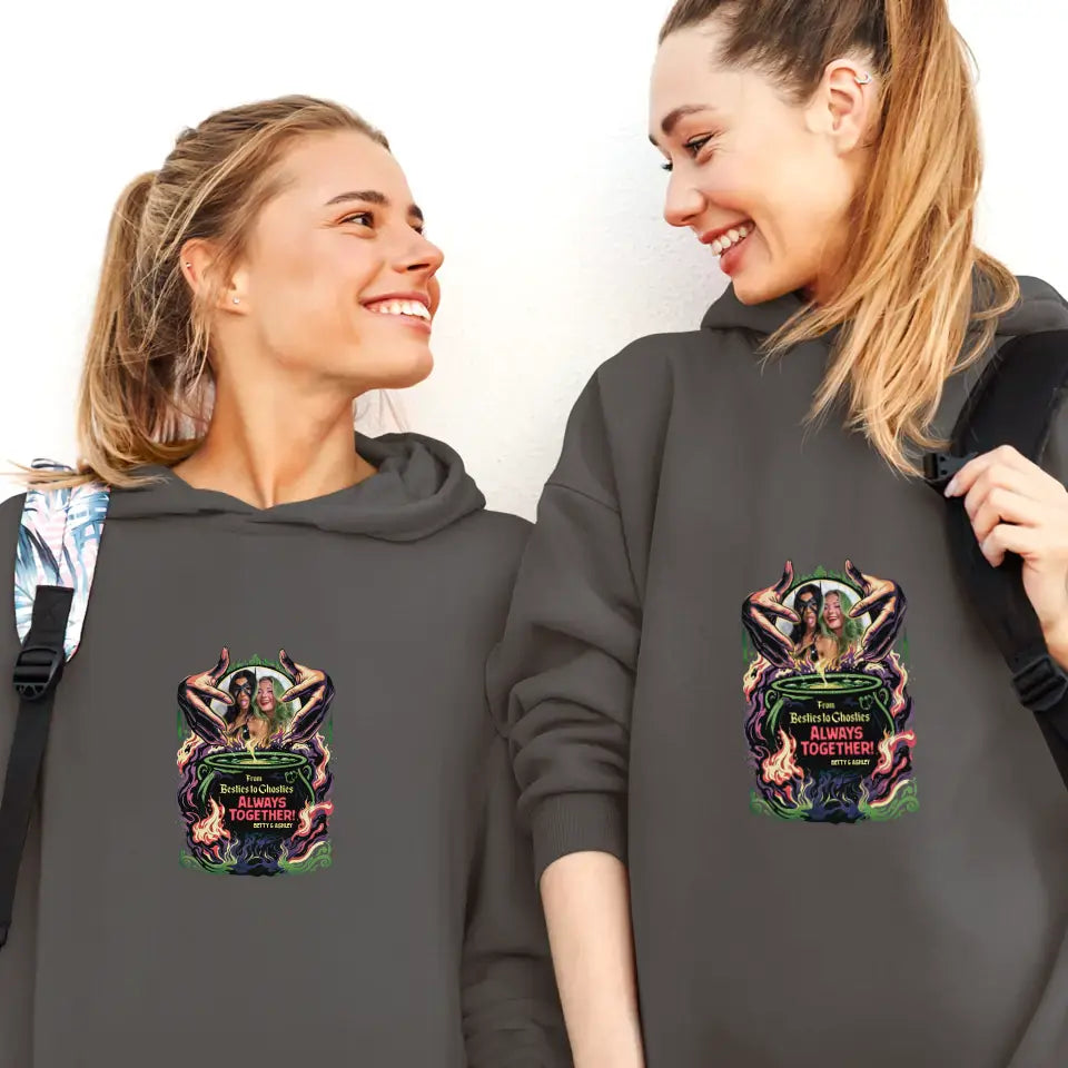 Always Together - Custom Photo - Personalized Gifts For Bestie - Hoodie