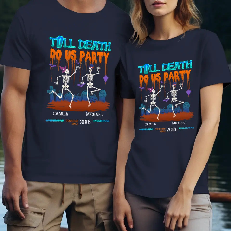 Till Death Do Us Party - Custom Anniversary Year - Personalized Gifts for Couples - T-Shirt