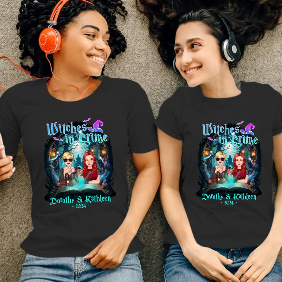 Witches In Crime - Custom Anniversary Year - Personalized Gifts For Bestie - T-shirt