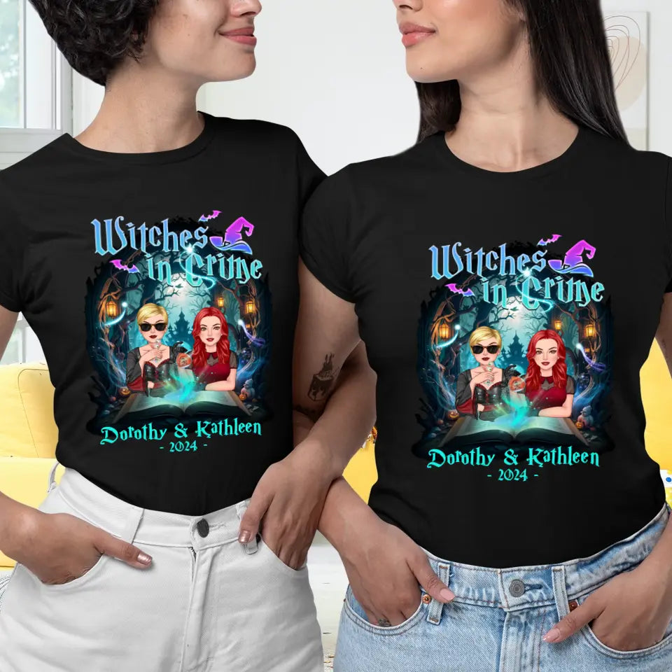 Witches In Crime - Custom Anniversary Year - Personalized Gifts For Bestie - T-shirt