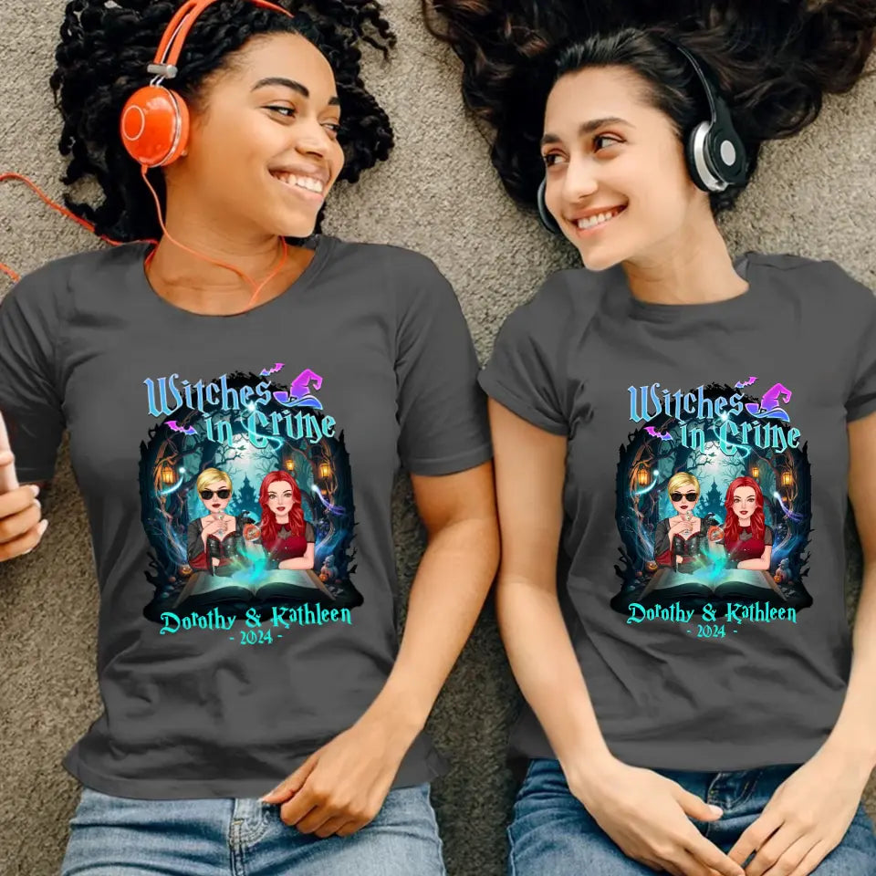 Witches In Crime - Custom Anniversary Year - Personalized Gifts For Bestie - T-shirt