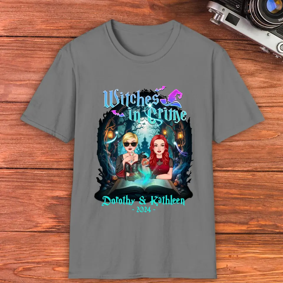 Witches In Crime - Custom Anniversary Year - Personalized Gifts For Bestie - T-shirt