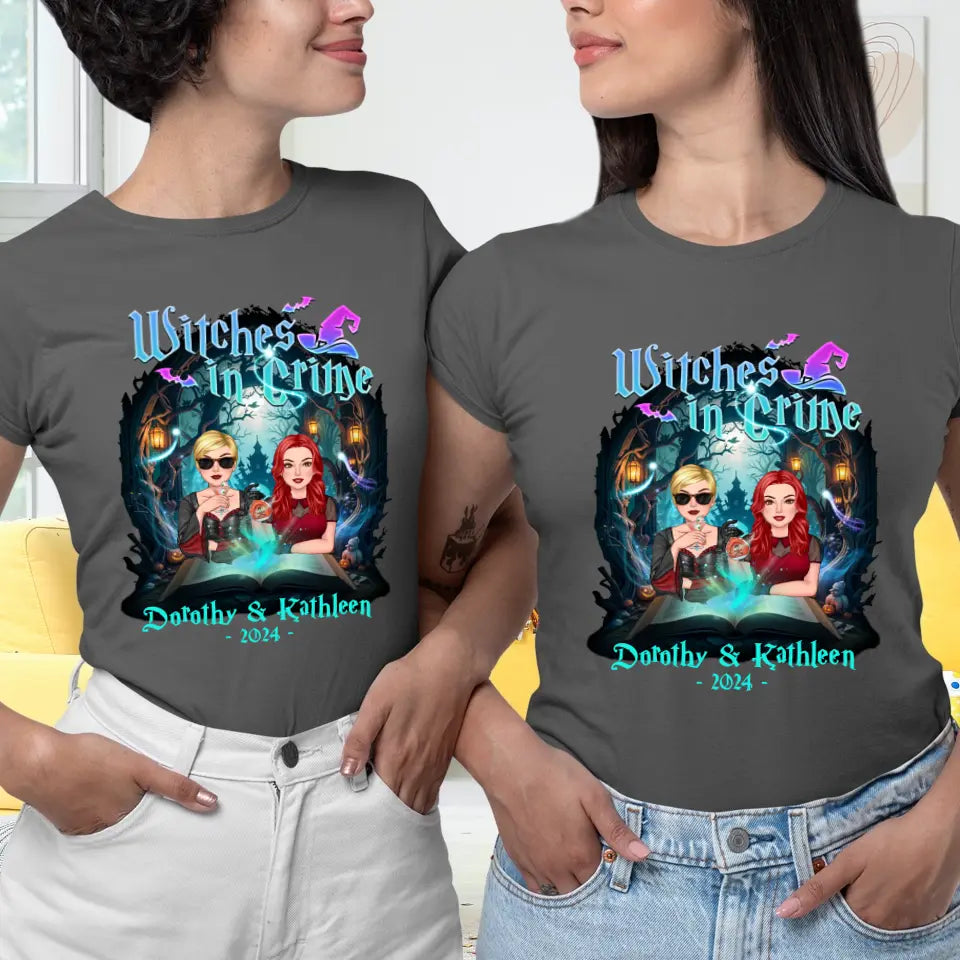 Witches In Crime - Custom Anniversary Year - Personalized Gifts For Bestie - T-shirt