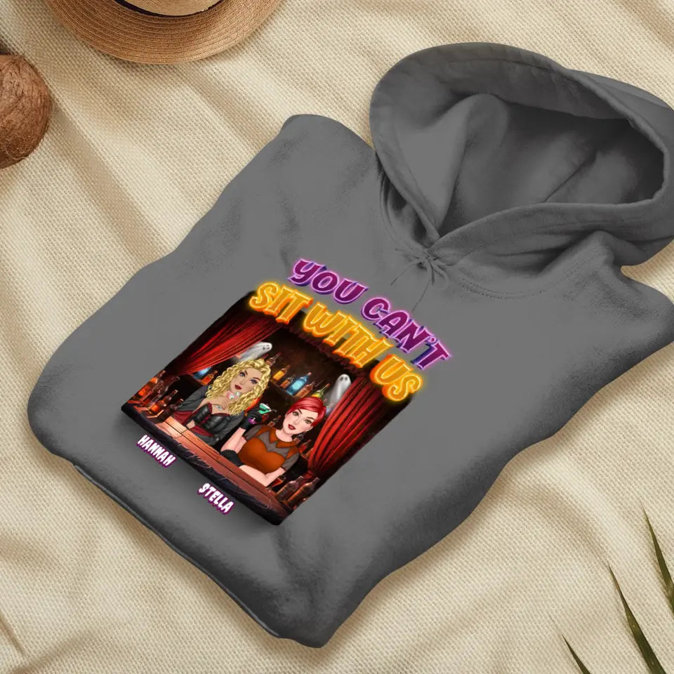 You Can't Sit With Us - Custom Name - Personalized Gifts For Bestie - Sweater