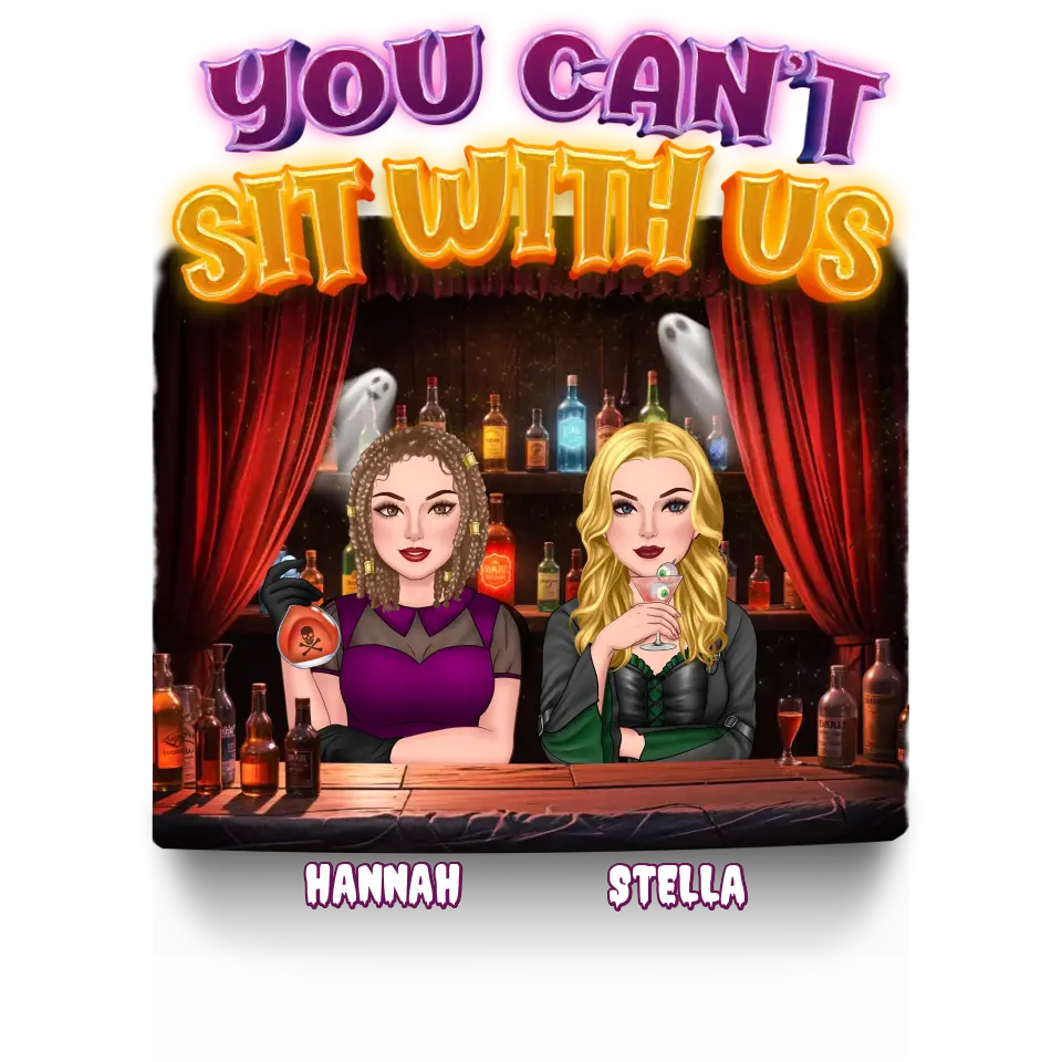 You Can't Sit With Us - Custom Name - Personalized Gifts For Bestie - Sweater