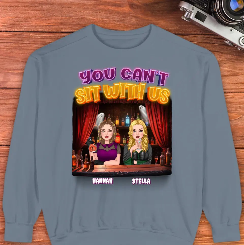 You Can't Sit With Us - Custom Name - Personalized Gifts For Bestie - Sweater