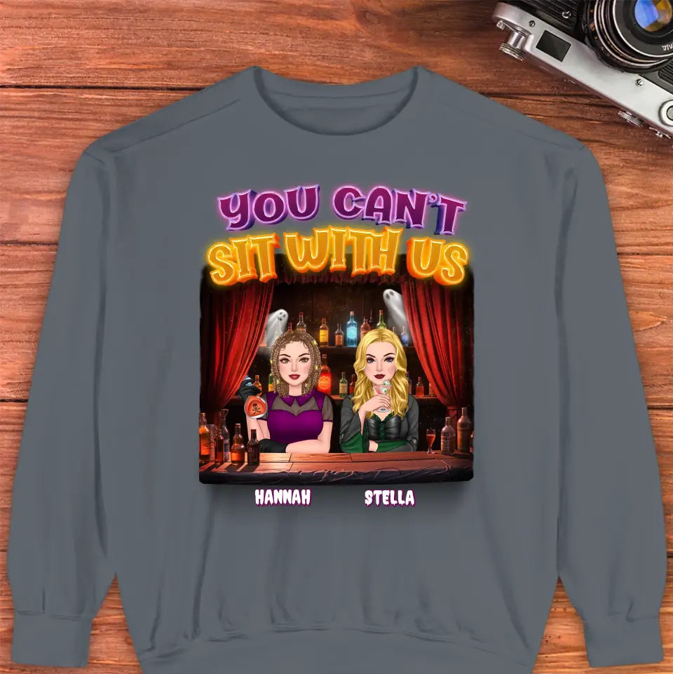 You Can't Sit With Us - Custom Name - Personalized Gifts For Bestie - Sweater