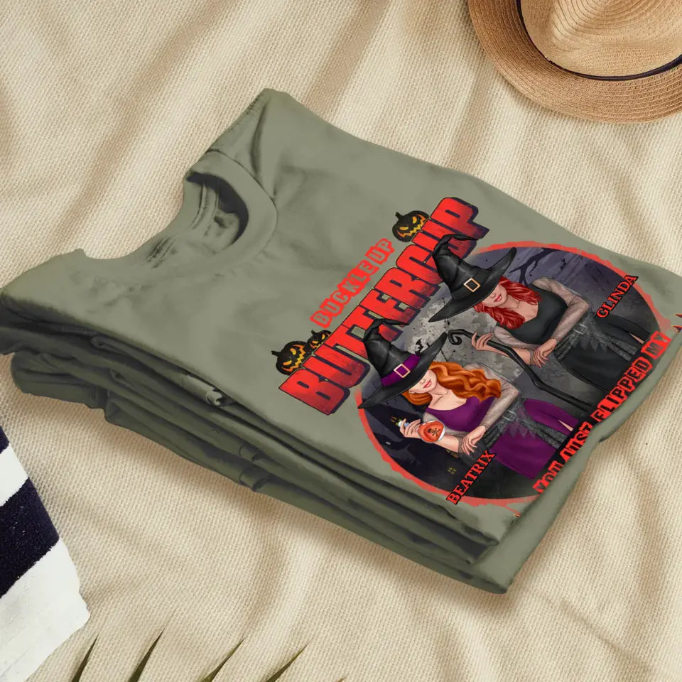 Buckle Up Buttercup - Custom Name - Personalized Gifts For Bestie - T-Shirt