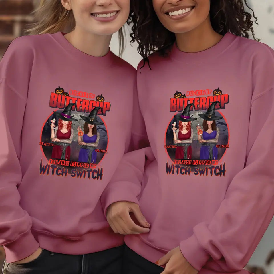 Buckle Up Buttercup - Custom Name - Personalized Gifts For Bestie - Sweater