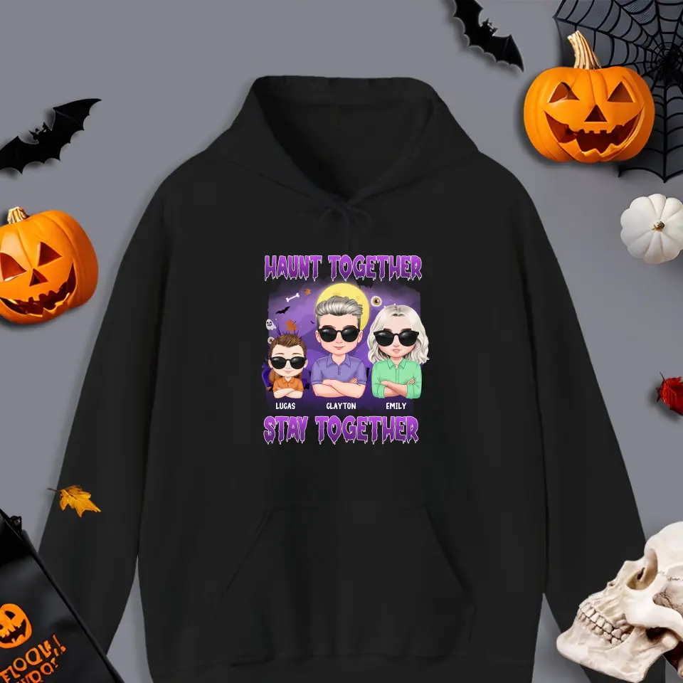 Haunt Together Stay Together - Custom Name - Personalized Gifts For Mom - Hoodie