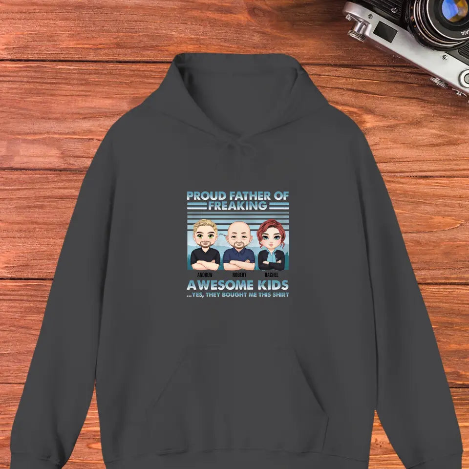 Proud Father Of Freaking Kids - Personalized Gifts for Dad - Unisex Hoodie