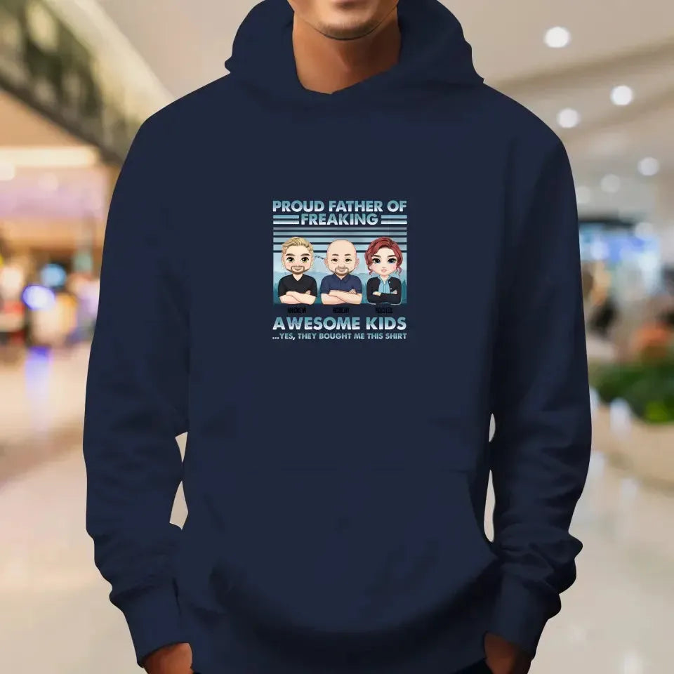 Proud Father Of Freaking Kids - Personalized Gifts for Dad - Unisex Hoodie