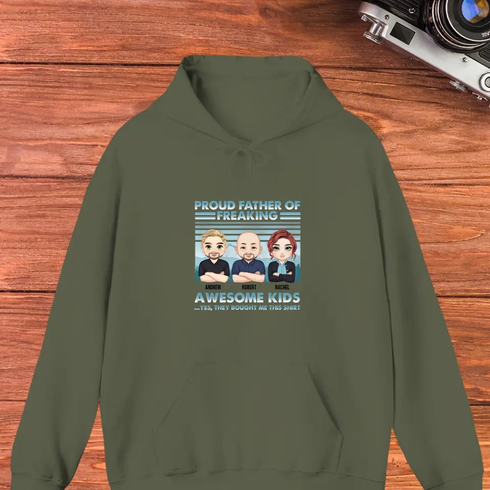 Proud Father Of Freaking Kids - Personalized Gifts for Dad - Unisex Hoodie