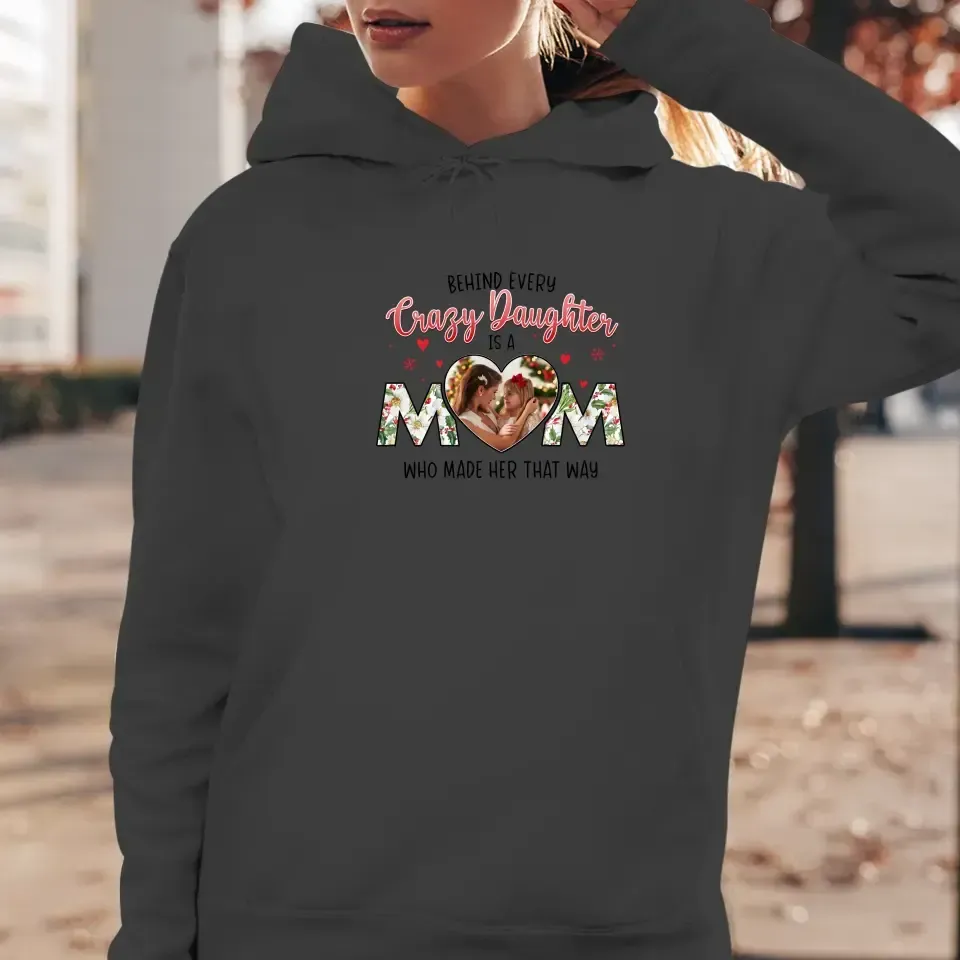 The Love Between Daughter & Mom - Custom Photo - Personalized Gifts For Mom - Hoodie