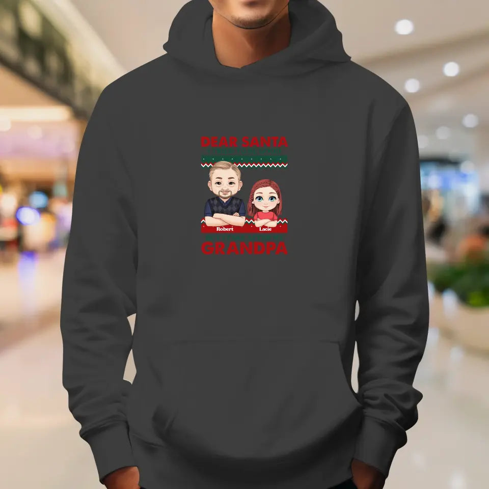 Dear Santa - Custom Quote - Personalized Gift For Grandpa - Hoodie